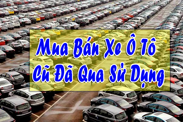 Mua Bán Trao Đổi Xe Cũ Giá Tốt Nhất Tại Vĩnh Phúc