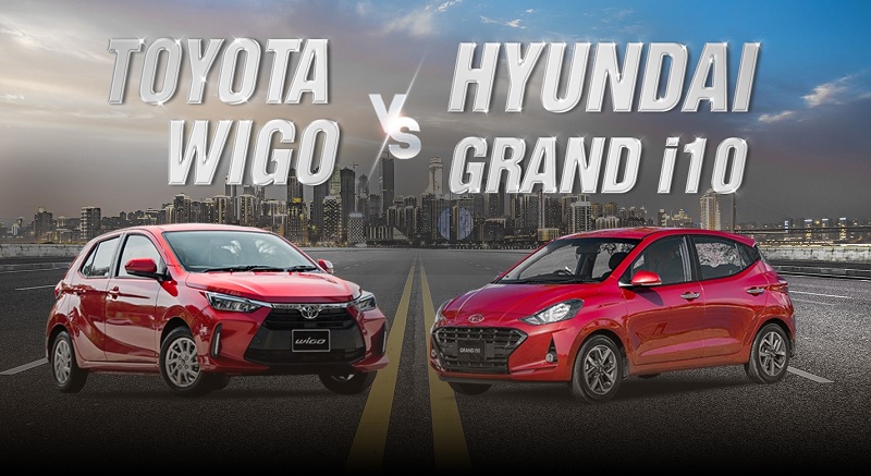 So sánh Toyota wigo và Hyundai Grand i10